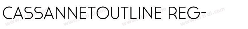 CassannetOutline Reg字体转换 CassannetOutline Reg字体转换